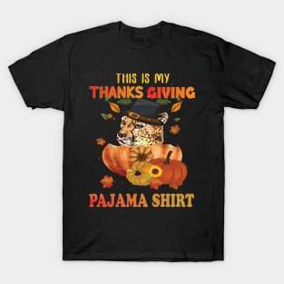 This is my thanksgiving pajama shirt cheetah lovers thanksgiving gift T-Shirt